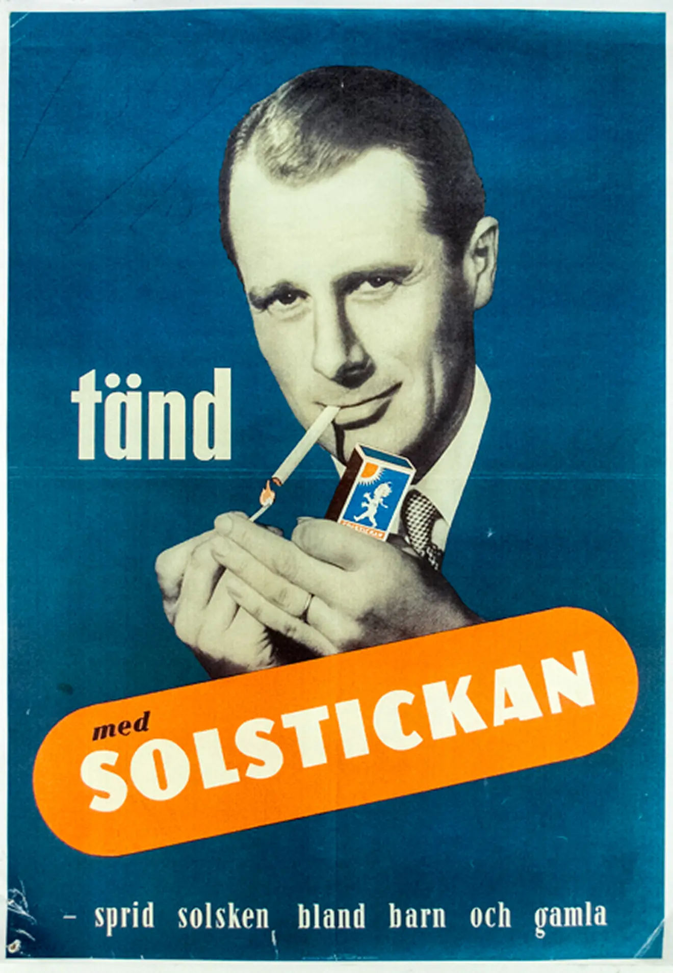 Poster med man som röker - reklam för solstickan